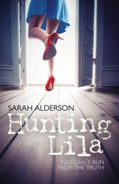 Hunting Lila by Sarah Alderson