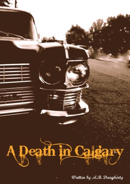 A Death In Calgary by Mary Daugherty
