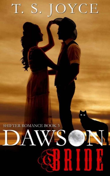 Dawson Bride by T. S. Joyce