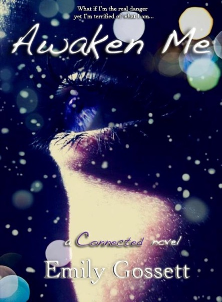 Awaken Me by Emily Gossett