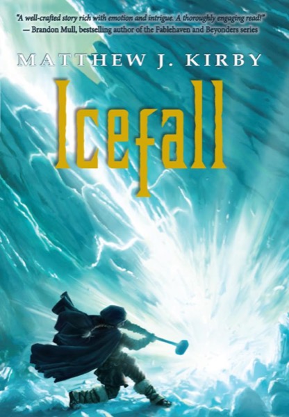 Icefall by Matthew J. Kirby