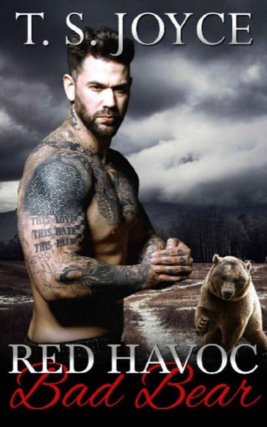 Red Havoc Bad Bear by T. S. Joyce