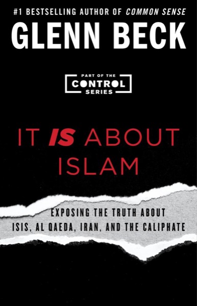 It Is About Islam by Glenn Beck