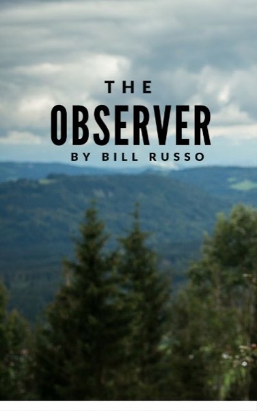 The Observer by Bill Russo