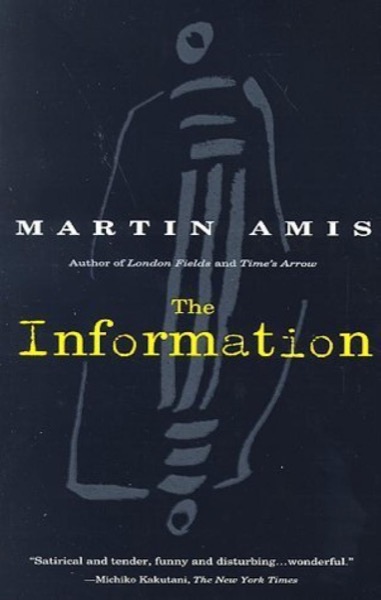 The Information by Martin Amis