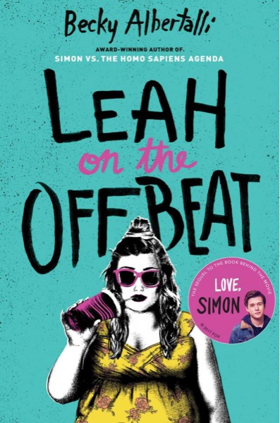 Leah on the Offbeat by Becky Albertalli