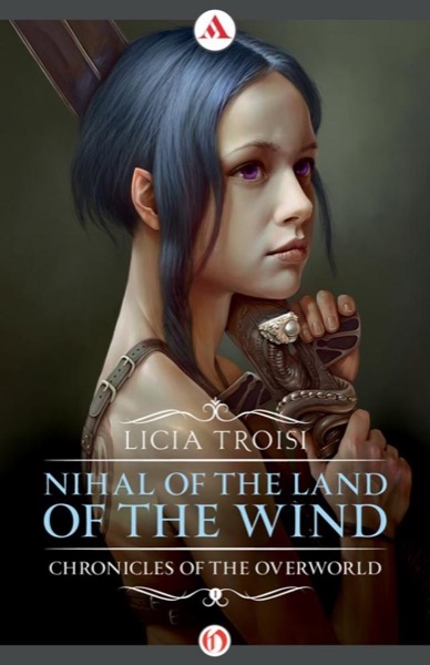 Nihal of the Land of the Wind by Licia Troisi