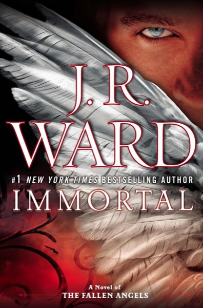 Immortal by J. R. Ward
