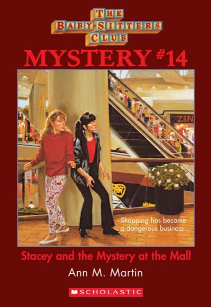 Stacey and the Mystery at the Mall by Ann M. Martin