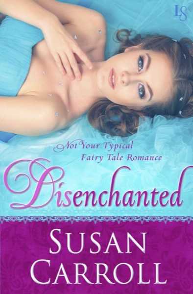 Disenchanted by Susan Carroll