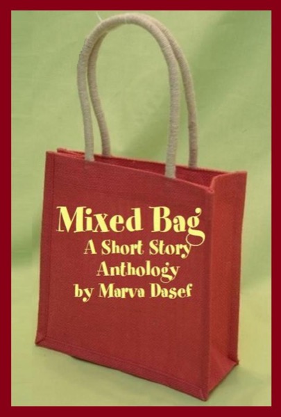 Mixed Bag by Marva Dasef