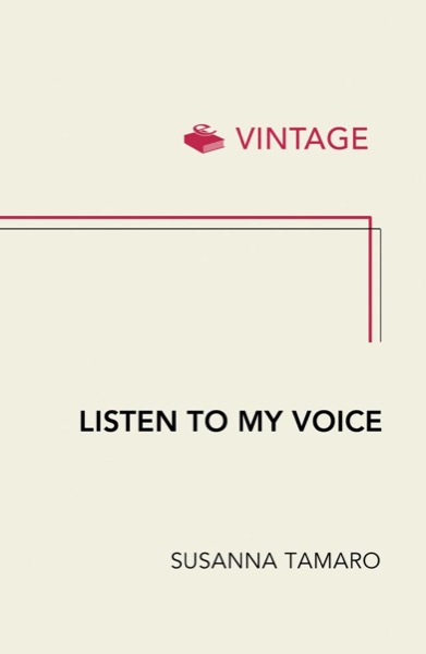 Listen to My Voice by Susanna Tamaro