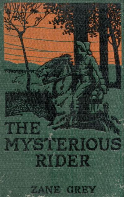 The Mysterious Rider by Zane Grey