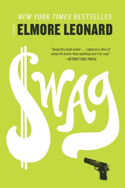 Swag by Elmore Leonard