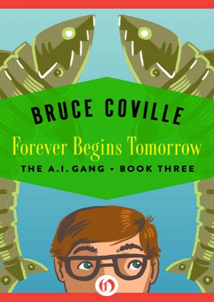 Forever Begins Tomorrow by Bruce Coville