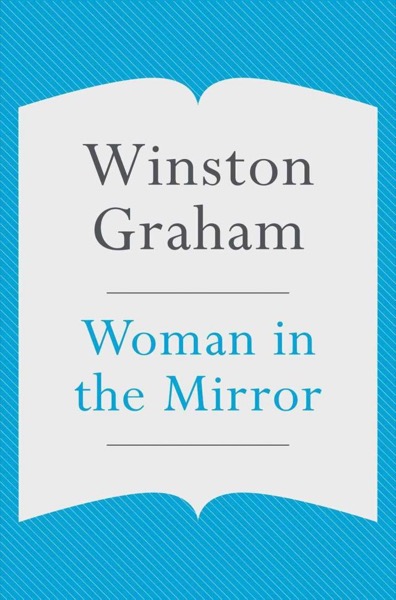 Woman in the Mirror by Winston Graham