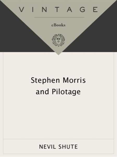 Stephen Morris and Pilotage by Nevil Shute