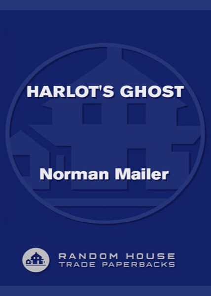 Harlot's Ghost by Norman Mailer