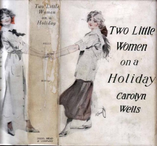 Two Little Women on a Holiday by Carolyn Wells