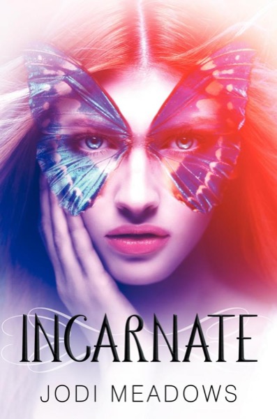 Incarnate by Jodi Meadows