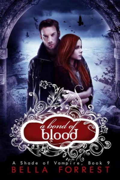 A Bond of Blood by Bella Forrest