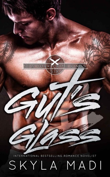 Guts & Glass by Skyla Madi