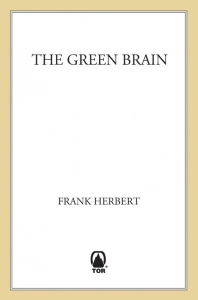 The Green Brain by Frank Herbert