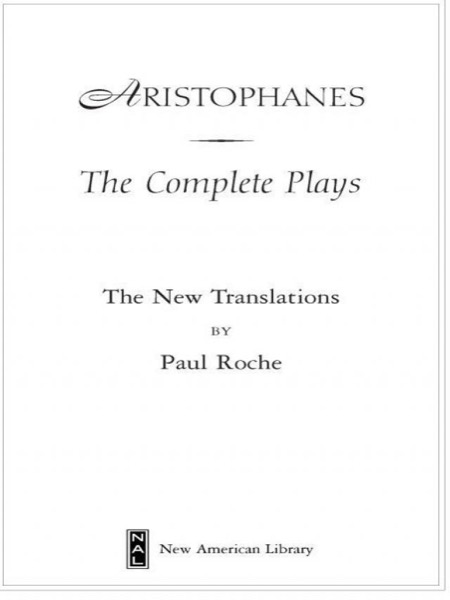 Aristophanes: The Complete Plays by Aristophanes