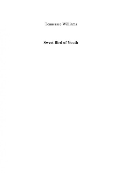 Sweet Bird of Youth by Tennessee Williams