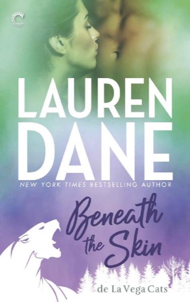 Beneath the Skin (de La Vega Cats) by Lauren Dane