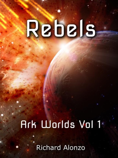 Rebels by Richard Alonzo