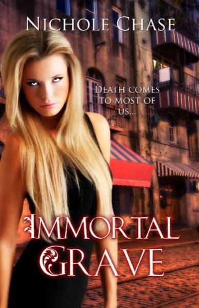 Immortal Grave by Nichole Chase