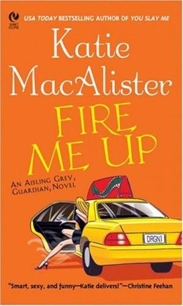 Fire Me Up by Katie MacAlister