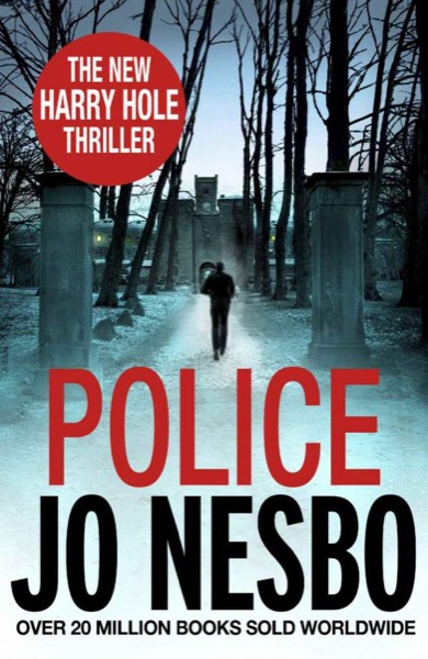 Police: A Harry Hole thriller (Oslo Sequence 8) by Jo Nesbo