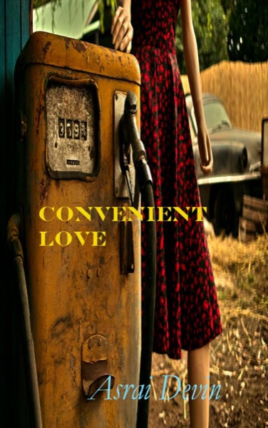 Convenient Love by Asrai Devin