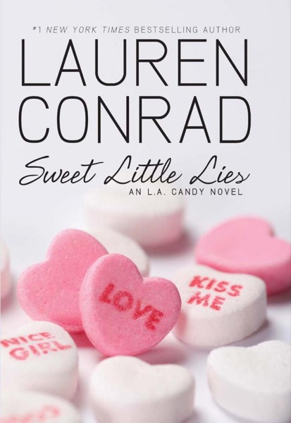 Sweet Little Lies by Lauren Conrad