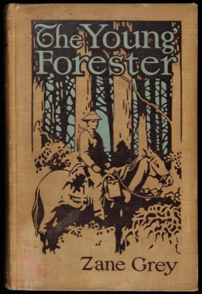 The Young Forester by Zane Grey