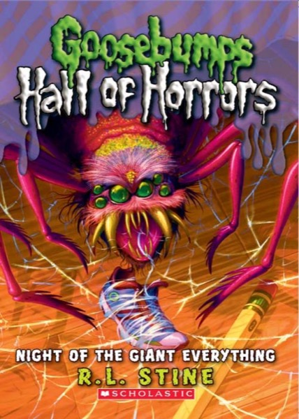 Night of the Giant Everything by R. L. Stine