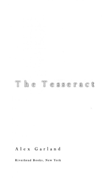 The Tesseract by Alex Garland