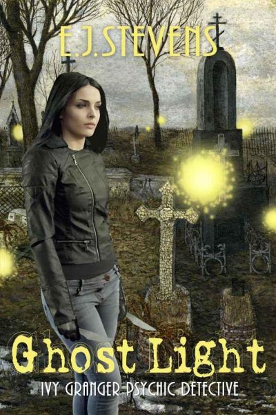 Ghost Light (Ivy Granger, Psychic Detective) by E.J. Stevens