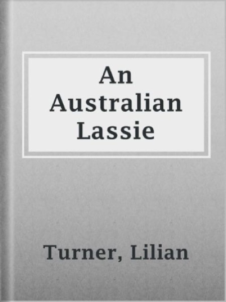 Australian Lassie by Sophie May