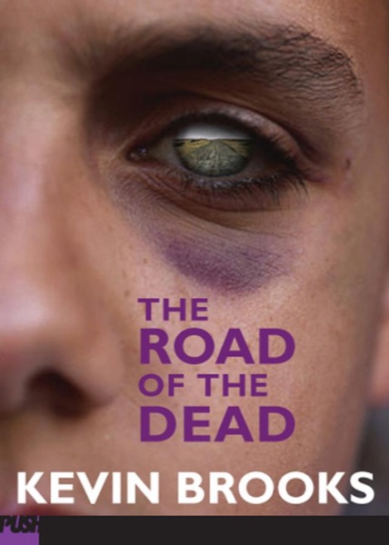 Road of the Dead by Kevin Brooks