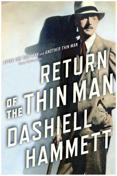 Return of the Thin Man by Dashiell Hammett