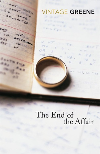 The End of the Affair by Graham Greene