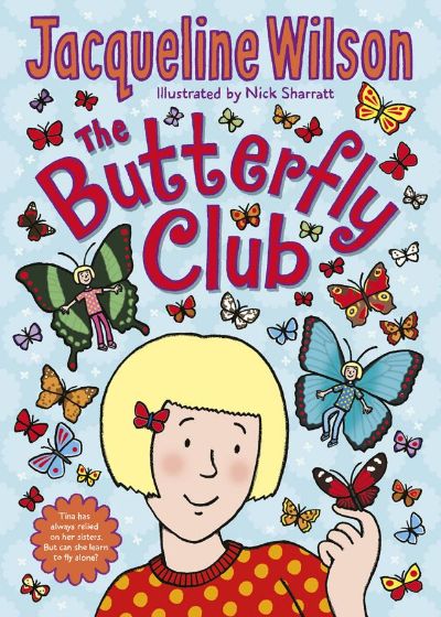 The Butterfly Club by Jacqueline Wilson