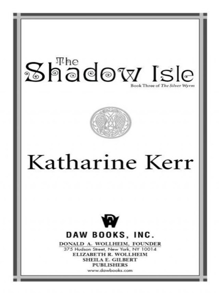 The Shadow Isle by Katharine Kerr