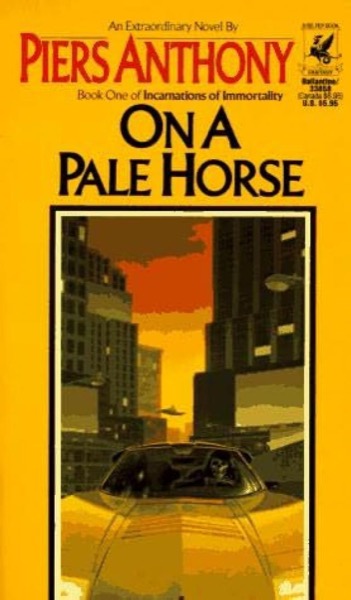 On A Pale Horse by Piers Anthony