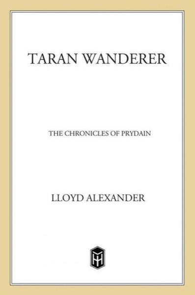 Taran Wanderer (The Chronicles of Prydain) by Lloyd Alexander