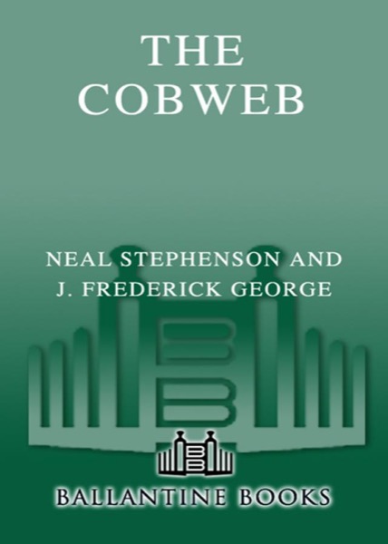 The Cobweb by Neal Stephenson