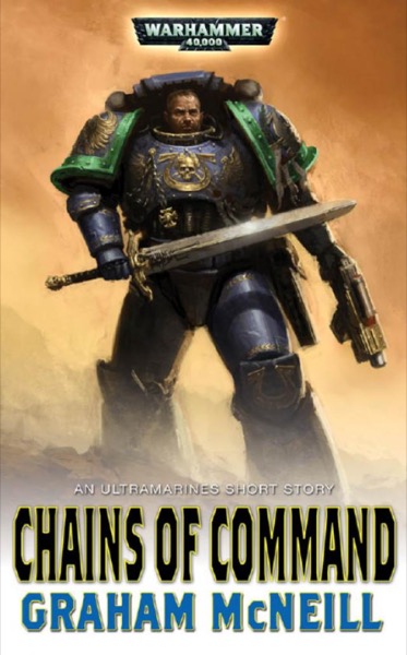 Chains Of Command by Graham McNeill